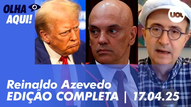 olha-aqui-com-reinaldo-azevedo-|-programa-completo-|-17-de-abril-de-2025