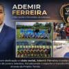 Com dedicação e visão social, Ademir Ferreira investe na formação de jovens talentos, transformando o projeto Meninos de Borá em uma verdadeira base para o futuro do futebol.